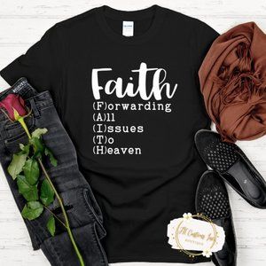 F.A.I.T.H Message Tee